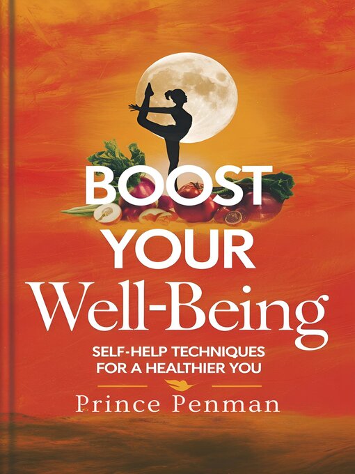 Title details for Boost Your Well-Being by PRINCE PENMAN - Wait list